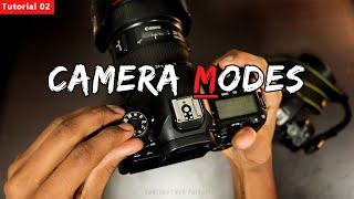 Camera Modes Explained | Tutorial 02 | 2020