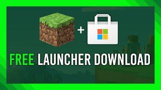 Download Minecraft Launcher FREE in Windows Store | Complete Guide