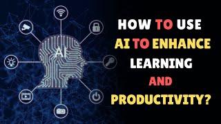 How to Use AI to Enhance Learning and Productivity? – [Hindi] – Quick Support