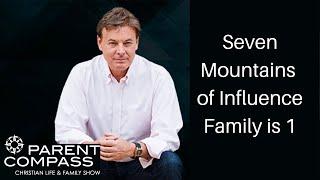 7 Mountains of Influence - Family is 1 - Lance Wallnau