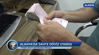 Alanya’da Sahte Döviz Uyarısı -Dim TV Haberler