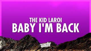 The Kid LAROI - BABY I'M BACK (Lyrics) | and yes i know i'm blessed but sometimes i wish (432Hz)