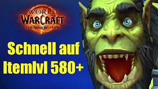 Schnell auf Itemlvl 580+ | Pre-Season Gearing Guide - WoW War Within