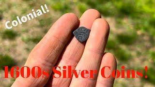 Metal Detecting: Colinial Homesite Produces 1600s Silver Coins!