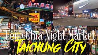 Fengchia Night Market Taichung City| Taiwan Tourist Spot