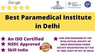 best paramedical college in delhi  || best paramedical college || Best paramedical courses