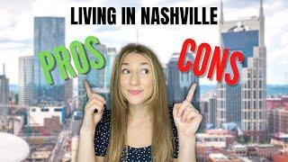 Pros & Cons: Living in Nashville