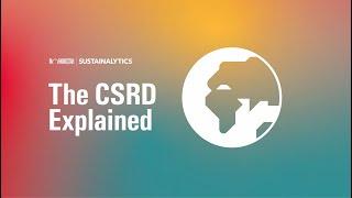 The Corporate Sustainability Reporting Directive Explained for Investors