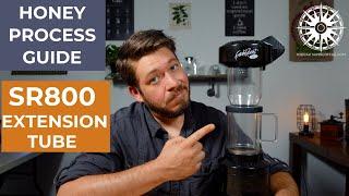 SR800 Honey Process Roasting w/ Extension Tube | Beginner's Guide