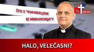 Što s "Evanđeljem iz Međugorja"? - Halo, velečasni?