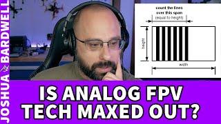 Is Analog FPV Technology Maxed Out Currently? What is TVL? - FPV Questions