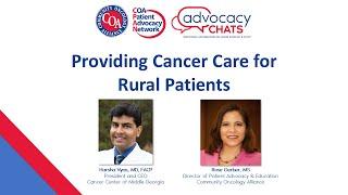 Providing Cancer Care for Rural Patients: A CPAN Advocacy Chat