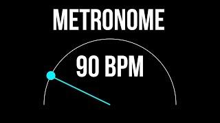 METRONOME 90 BPM  (5 minutes metronome)