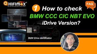 How to identify BMW CCC CIC NBT EVO iDrive system| BMW iDrive version checking| BMW Android Carplay!