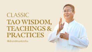 Master Sha Teaches Sacred Tao Mantra - Ren Di Tian Tao