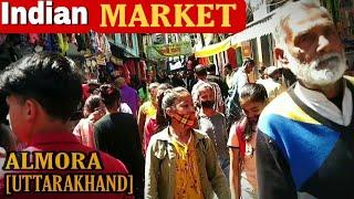 Tour Of Almora (Uttarakhand) Market | अल्मोड़ा की प्रसिद्ध बाज़ार