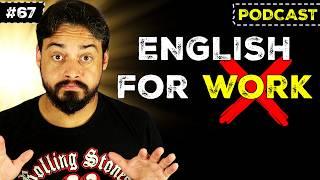 Why You Shouldn't Learn English JUST For Work