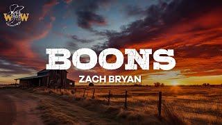 Zach Bryan - Boons (Lyrics)