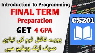 CS201 Final Term Preparation | Introduction to programming | #cs201 Lecture 23 to 45 #cs201p