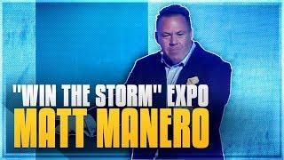 Matt Manero, CEO, Guest Speaker, "Win The Storm" Conference