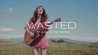 Chelsea Williams - Wasted [OFFICIAL MUSIC VIDEO]