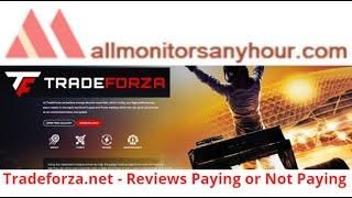 Tradeforza.net , Reviews Paying Or Not Paying, & #TODAY NEW HYIP,  #all hyip monitors 24 hour,