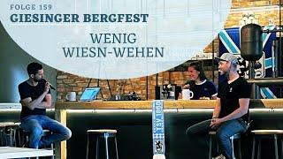 #159 Giesinger Bergfest: Wenig Wiesn-Wehen