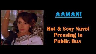 AAMANI (ஆமணி)- Hot & Sexy Navel Pressing in Public Bus