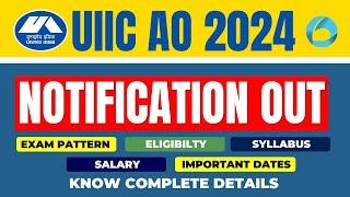 UIIC ADMINISTRATIVE OFFICERS Notification Out 2024 | UIIC AO 2024 Notification | Know All Details