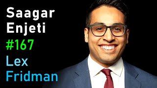 Saagar Enjeti: Politics, History, and Power | Lex Fridman Podcast #167