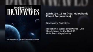 Earth 194, 18 Hz (Real Holophonic Planet Frequencies)