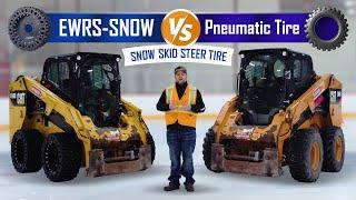 Skid Steer Snow Tire VS  Pneumatic Skid Steer Tire | EWRS SNOW