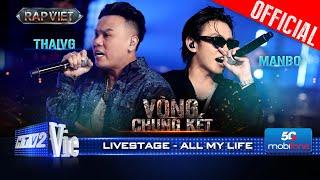 All My Life - Thai VG, MANBO kết hợp cực đỉnh | Rap Việt 2024 [Live Stage]