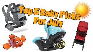 Top 5 Baby Gear in July