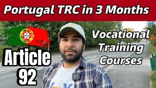 Portugal Vocational Training Program | TRC in 3 months | Article 92 | Portugal immigration