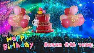 SUSAN G16 VLOG BIRTHDAY IS TODAY!..