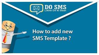 How to Add Template in DO SMS | VK SOFT