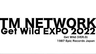 TM NETWORK「Get Wild」発売35周年記念！Sony Musicアーカイブ音源公開！