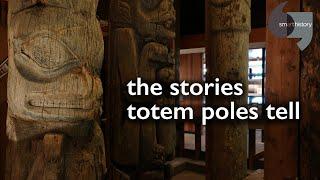 The stories totem poles tell