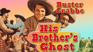 Western Movie Cowboy | Wild West Films HD | Full Length Western Movie | His Brothers Ghost (1945)