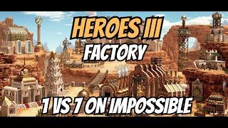 Heroes 3 Horn of the Abyss - Factory Town | 1vs7 on Impossible