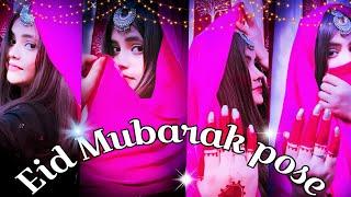 Eid Mubarak Poses l Eid Selfie Poses For Girls l Eid Special Poses For Girls l Eid Photoshoot