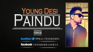 official Young Desi Paindu  lyrics included