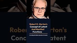 Manifest and Latent Function By Robert K. Merton | @sociologylearners1835
