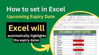 Automatic Upcoming Expiry Dates Highlights in Excel | Excel Tutorial