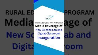 Media coverage of Dedication ceremony and Inauguration of New Science Lab and Digital Classroom