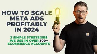 This Is How You Scale Meta Ads In 2024