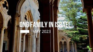 Ong Family in Israel (With Chapters)