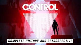 Control | A Complete History and Retrospective