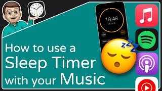 How to Set A Sleep Timer On Your iPhone - Stop Music When You Sleep